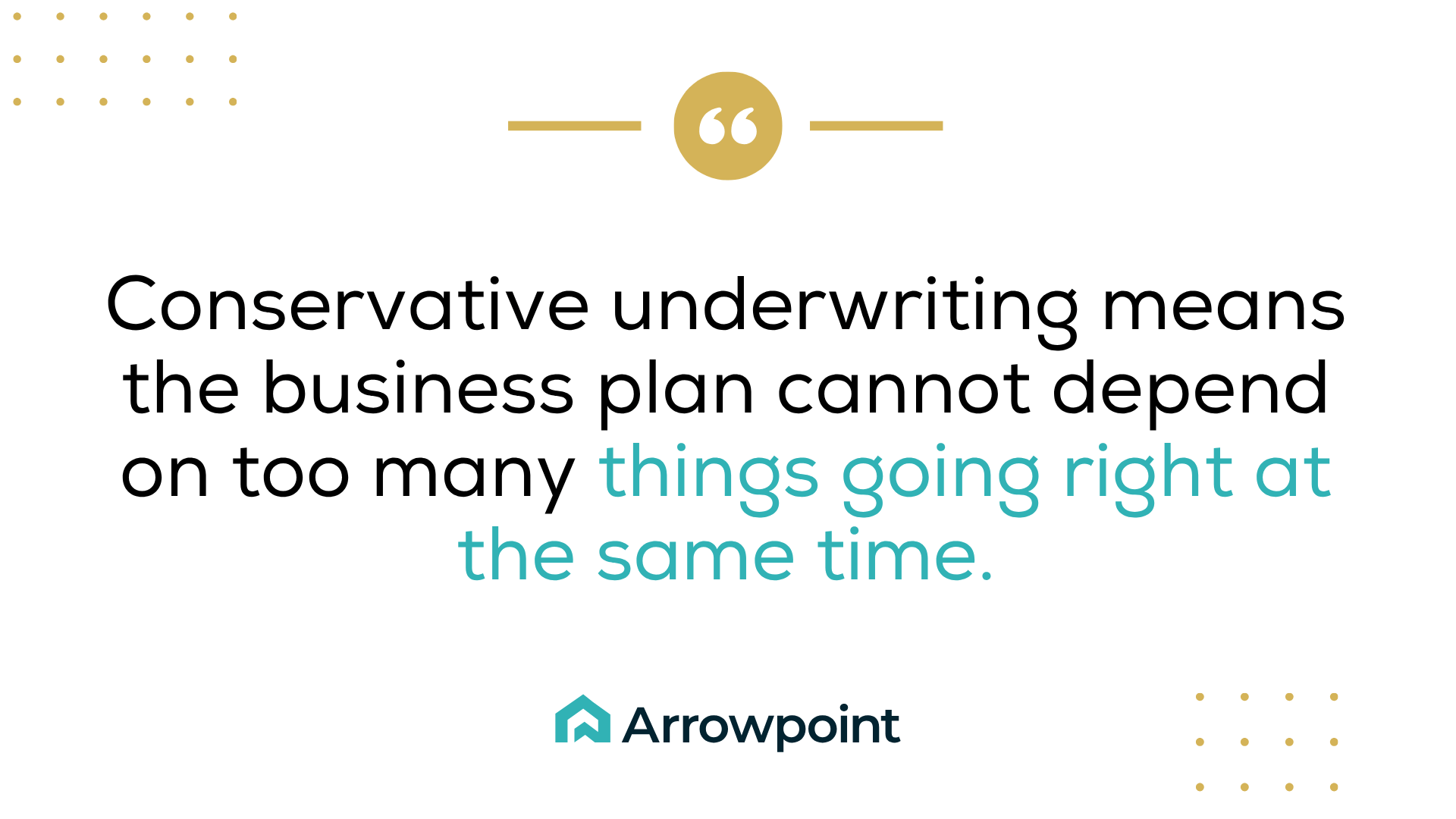 4C1 - 3 - conservative underwriting business plan